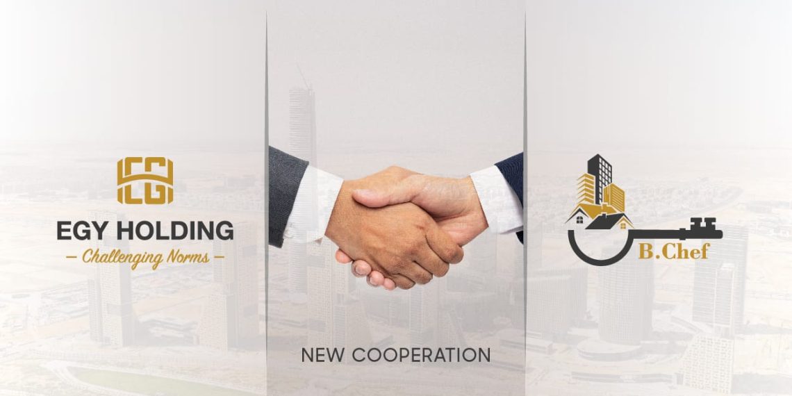 شركة « B.chef » و «إيجي هولدنج» يتعاونان للتوسع في تسويق العقارات المصرية بالخارج