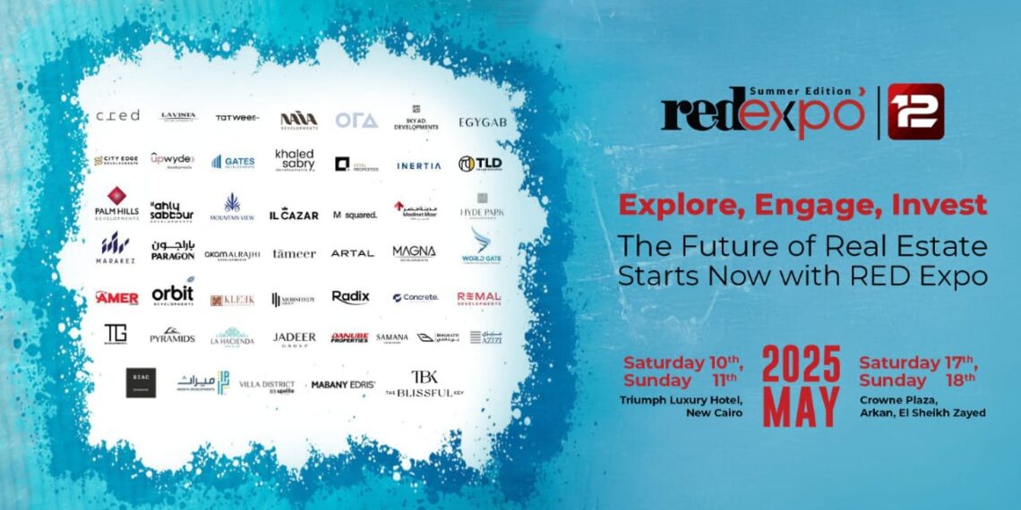 بمشاركه 47 شركه من كبري شركات التطوير العقاري بالسوق المصري .. إنطلاق معرض 12 RED EXPO غدا