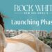 Rock Developments تواصل نجاح مشروعها روك وايت بإطلاق مرحلة جديدة 