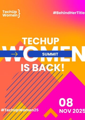 قمة TechUp Women 2025 تعود في نسختها الثالثة تحت شعار ما وراء لقبها